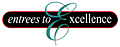 Entrees To Excellence